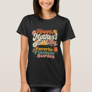 Camiseta Feliz Dia das Mães do Querido Fardo Financeiro