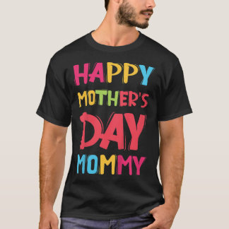Camiseta Feliz Dia das Mães para as Mães 2022
