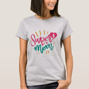Camiseta Feliz dia de as mães Com Amor Minha Super Mãe T-Sh