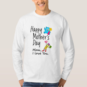 Camiseta Feliz dia de as mães. Mãe, eu te amo.