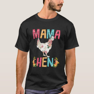 Camiseta Feliz Dia de as mães Orgulhoso Mama Galinha Floral