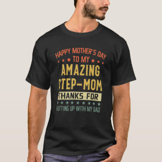 Camiseta Feliz Dia de as mães Para Meu Passo Incrível Mãe