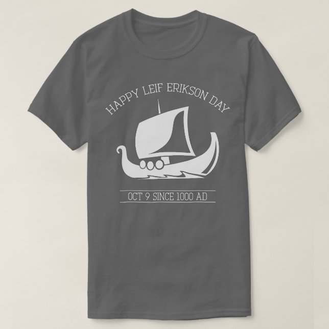 Camiseta Feliz Dia de Leif Erikson outubro Desde (Frente do Design)