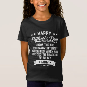 Camiseta Feliz Dia de os pais Da Criança Que Você Inadverti