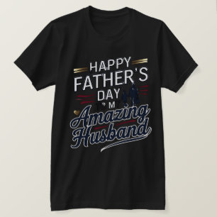 Camiseta Feliz Dia de os pais para o meu marido incrível - 