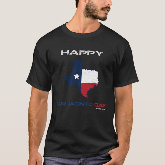 Camiseta Feliz Dia de San Jacinto 21 de abril legal Indepen (Frente)
