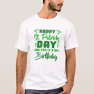 Camiseta Feliz Dia de São Patrício É Meu Aniversário