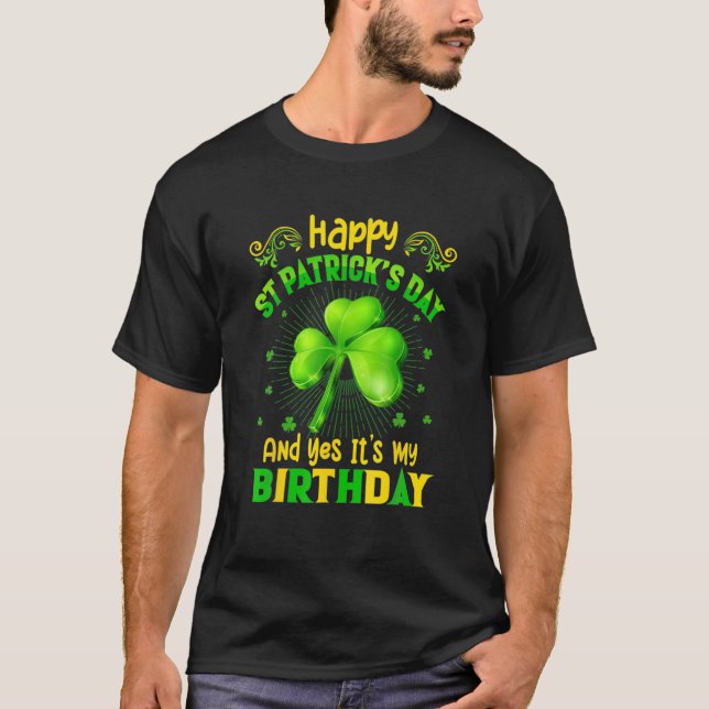 Camiseta Feliz Dia de São Patrício É Meu Aniversário (Frente)