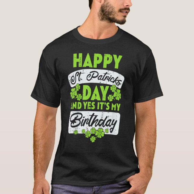 Camiseta Feliz Dia de São Patrício Seu Meu Nascer De Aniver (Frente)