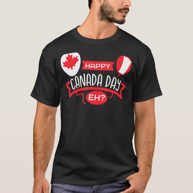 Camiseta Feliz Dia do Canadá Eh Maple Leaf Flag Canadense (Frente)