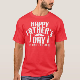 Camiseta Feliz Dia Do Pai 27S Você É A Melhor Barba Engraça