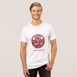 Camiseta Feliz dia do trabalho