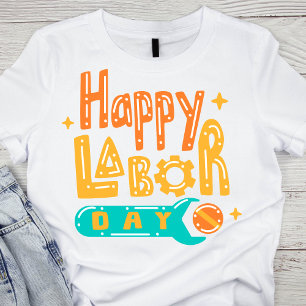 Camiseta Feliz Dia do Trabalho Brilhante e animado
