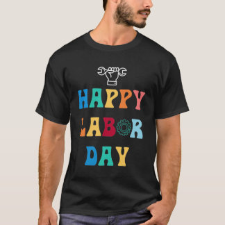 Camiseta Feliz Dia Do Trabalho Para Homens Mulheres Criança