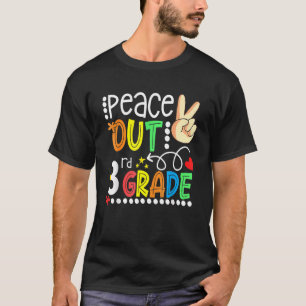 Camiseta Feliz Dia do Último Dia do 3º Ano do Paz Gr
