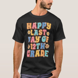 Camiseta Feliz Dia do Último Dia do Mais velho Grátis 12 Gr