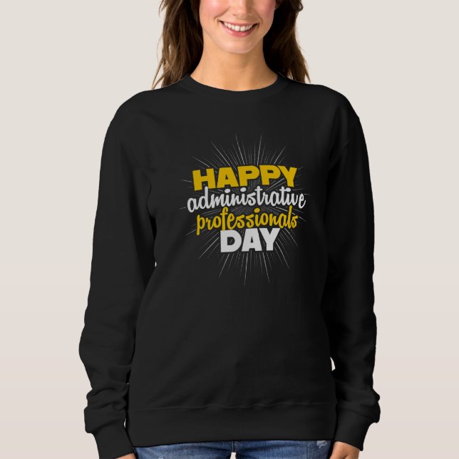 Camiseta Feliz Dia dos Profissionais Administrativos em Sec (Frente)