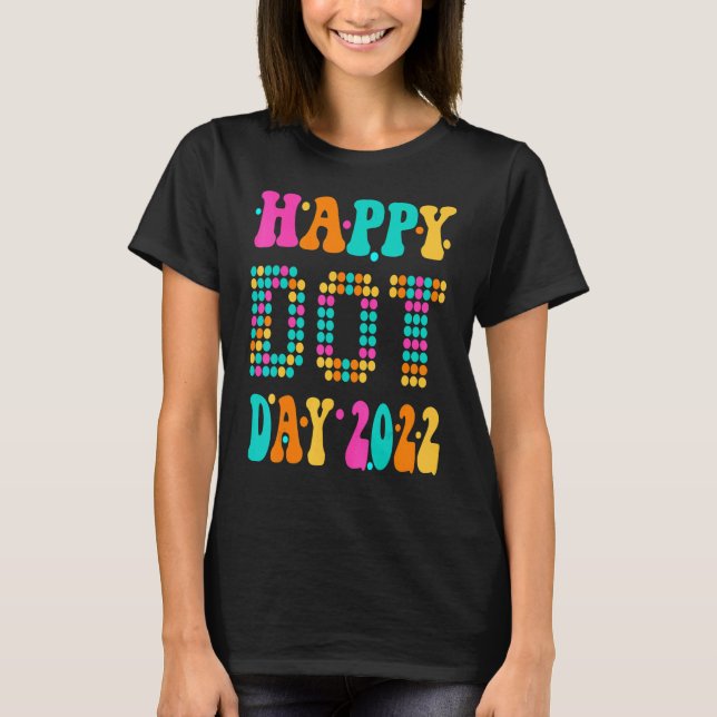 Camiseta Feliz Dia Internacional 2022 de setembro,Feliz D (Frente)
