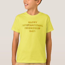 Camiseta Feliz Dia Internacional da Amizade