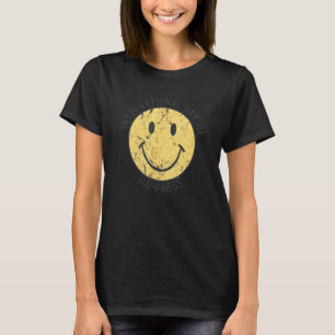 Camiseta Feliz Dia Internacional Da Felicidade Feliz Sorris