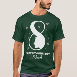 Camiseta Feliz Dia Internacional das Mulheres 8 de março de