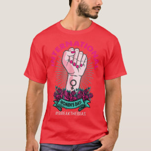 Camiseta Feliz Dia Internacional das Mulheres Quebra o viés