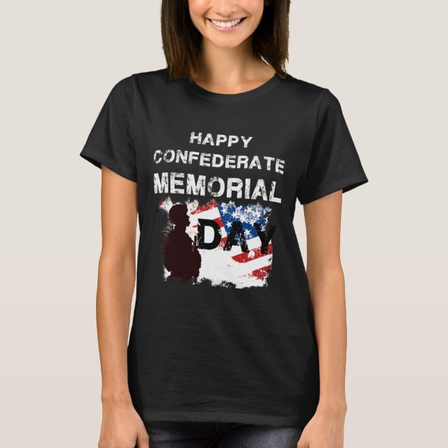 Camiseta Feliz dia memorial confederado  (Frente)