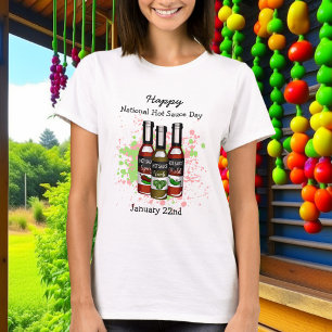 Camiseta Feliz Dia Nacional de Molho Quente 22 de Janeiro