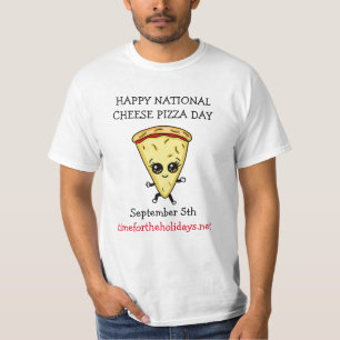 Camiseta Feliz Dia Nacional de Pizza de Queijo, setembro 5