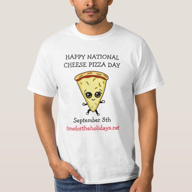 Camiseta Feliz Dia Nacional de Pizza de Queijo, setembro 5  (Frente)