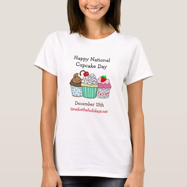 Camiseta Feliz Dia Nacional do Cupcake - 15 de dezembro (Frente)