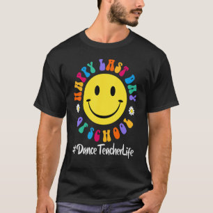 Camiseta Feliz Dia Passado da Dança Escolar Vida de Profess