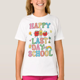 Camiseta Feliz Dia Passado Da Escola