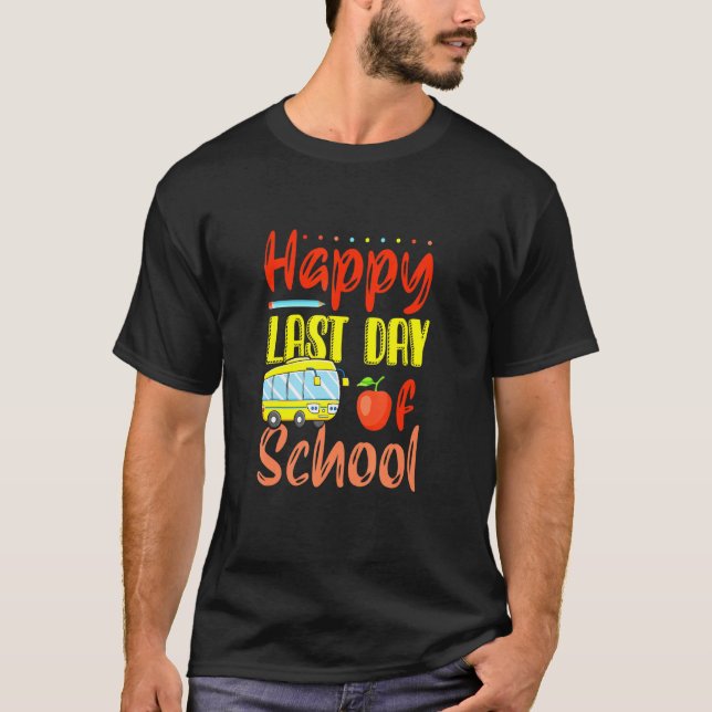 Camiseta Feliz Dia Passado Da Escola (Frente)