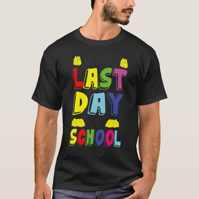 Camiseta Feliz Dia Passado Da Escola 1 (Frente)