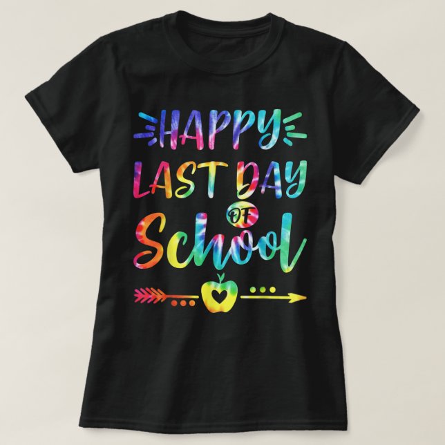 Camiseta Feliz Dia Passado da Escola Estudantes Tie Dye e T (Frente do Design)
