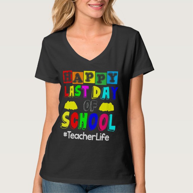 Camiseta Feliz Dia Passado Da Vida De Professora (Frente)