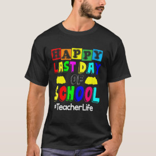 Camiseta Feliz Dia Passado Da Vida De Professora