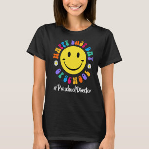 Camiseta Feliz Dia Passado De Diretor De Pré-Escolas