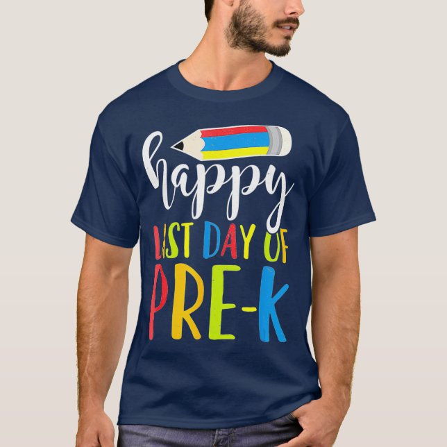 Camiseta Feliz Dia Passado De Formando De Professores Pré-K (Frente)
