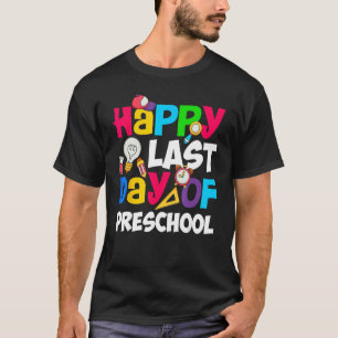 Camiseta Feliz Dia Passado de Professora da Pré-escola Grad