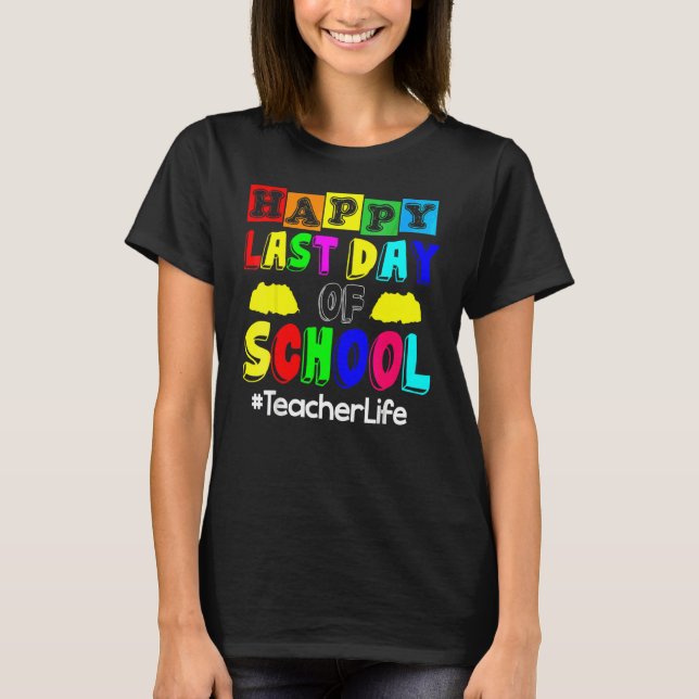Camiseta Feliz Dia Passado de Professora Vida 1 (Frente)