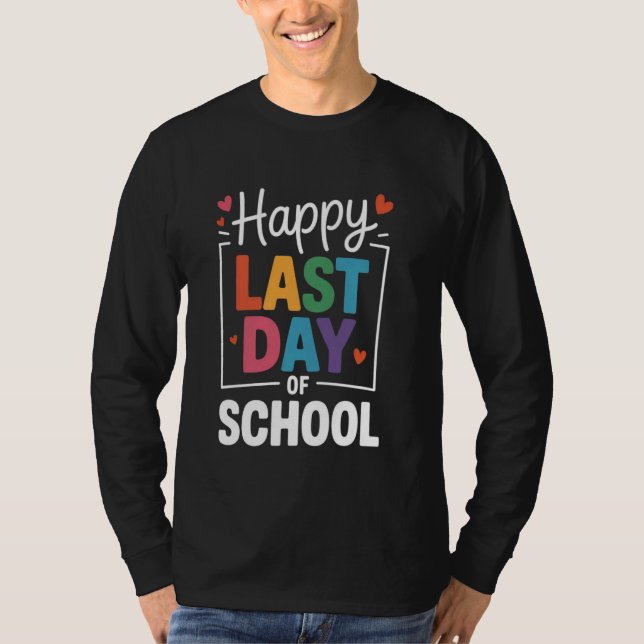 Camiseta Feliz Dia Passado de Professores e Estudantes Fim  (Frente)