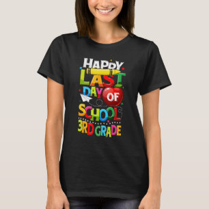 Camiseta Feliz Dia Passado Do 3º Ano No Último Dia Do Chá E