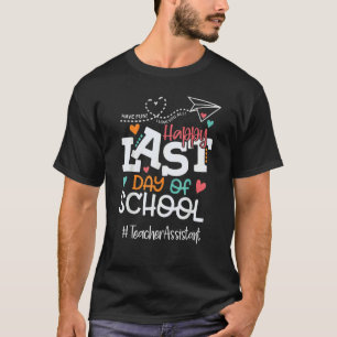 Camiseta Feliz Dia Passado do Assistente de Professores da 