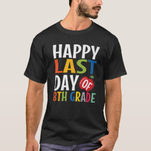 Camiseta Feliz Dia Passado Do Formando Da Criança Do 8º Ano