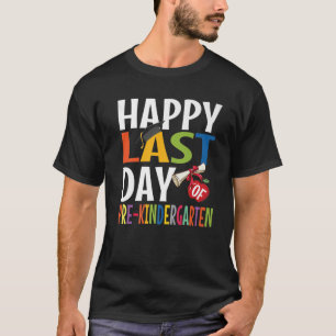 Camiseta Feliz Dia Passado Do Pré-Jardim De Infância Gradu