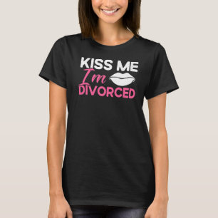 Camiseta Feliz Divórcio Beija-me, estou divorciado