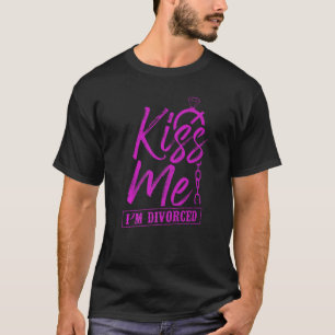 Camiseta Feliz Divórcio Beija-me, estou divorciado