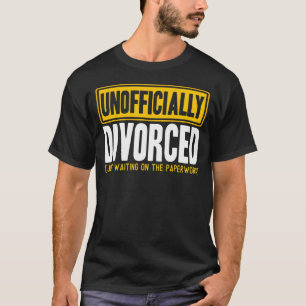 Camiseta Feliz Divórcio de Paperwor Não Divorciado